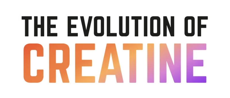 The Evolution of Creatine